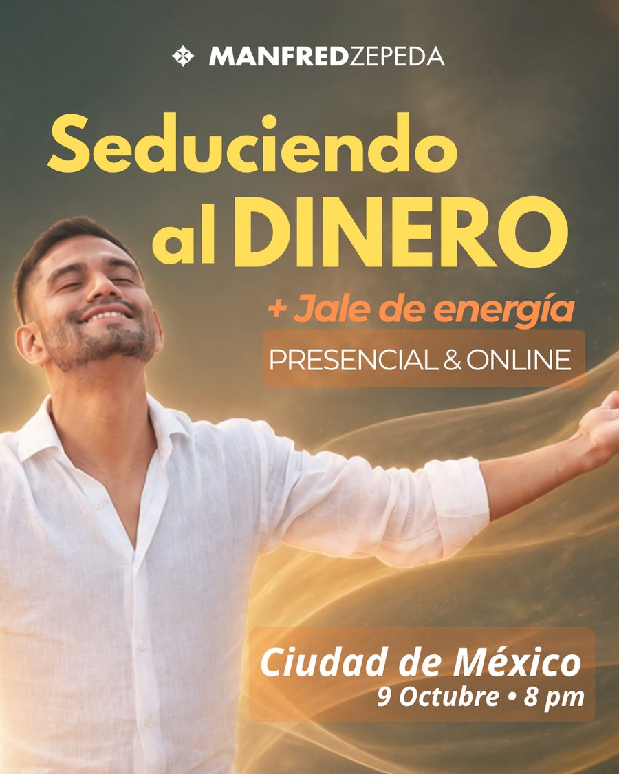 Seduciendo al dinero + Jale de Energía